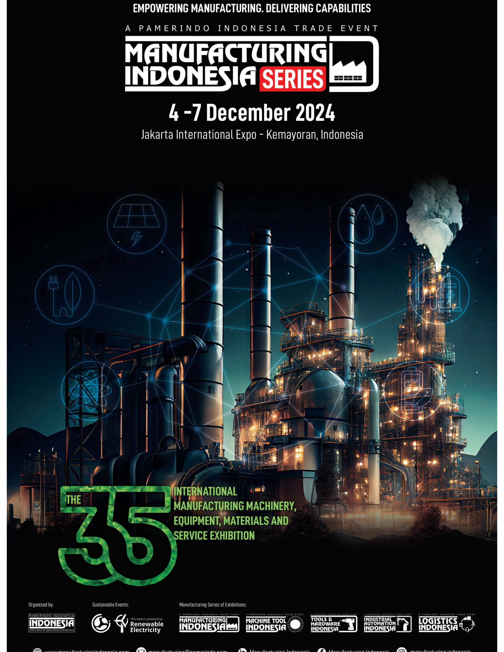 We are going to participate the 35th MANUFACTURING INDONESIA SERIES held on 4-7 December 2024 سنشارك في سلسلة التصنيع الإندونيسية الخامسة والثلاثين التي ستعقد في الفترة من 4 إلى 7 ديسمبر 2024